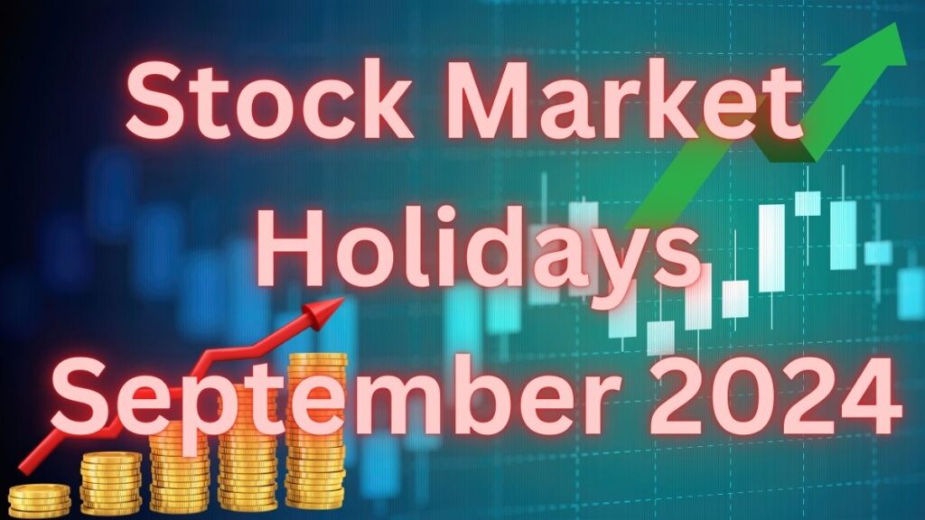 stock-market-holidays-2024-is-trading-on-bse-nse-closed-from-september-16-18